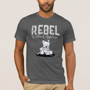 Westie Rebel sans applaudissements T-shirt
