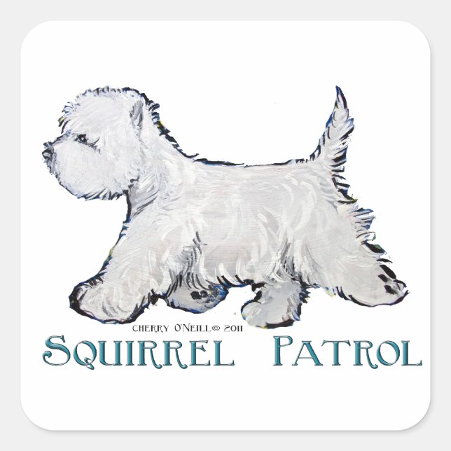 Westie Squirrel Patrol Quadratischer Aufkleber (Vorderseite)