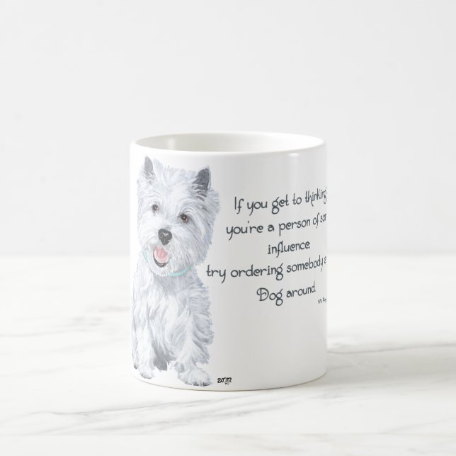 Westie Weisheit - Einfluss? Kaffeetasse (Mittel)
