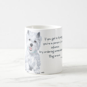 Westie-Weisheit - Einflussreich? Kaffeetasse
