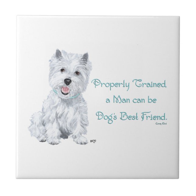 Westie Wisdom Keramik Tile Fliese (Vorderseite)