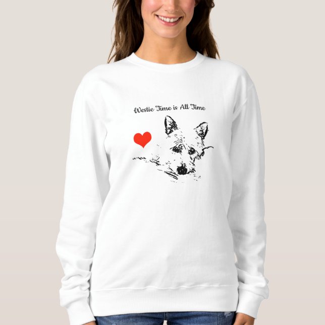 Westies Zeit, Valentinsgruß, Westie Skizze und Sweatshirt (Vorderseite)