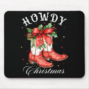 Westlicher Howdy Weihnachts Cowgirl Stiefel Kokett Mousepad