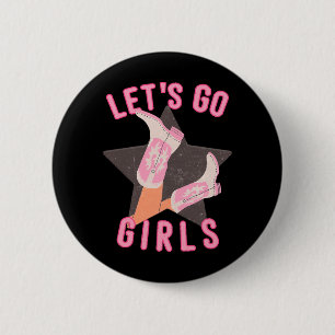 Westlicher Lets Go Girls Brautjunggesellinnen-Absc Button