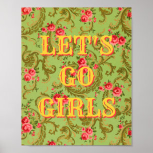 Westlicher Let's Go Girls Poster, Girl Power Wandk Poster