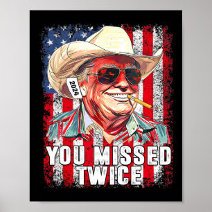 Westlicher Trump 2025 Cowboy Du Hast Zweimal Uns A Poster