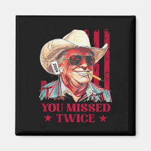 Westlicher Trump Cowboy, den du zweimal verfehlt h Magnet