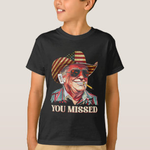 Westlicher Trump Cowboy Du Verpasst Amerikanische T-Shirt