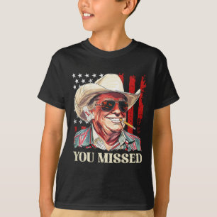 Westlicher Trump Cowboy Sie verpassten Trump 2025 T-Shirt