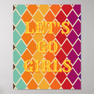 Westliches Let's Go Girls Poster, Girl Power Wandk Poster