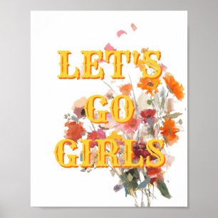 Westliches Let's Go Girls Poster, Girl Power Wandk Poster