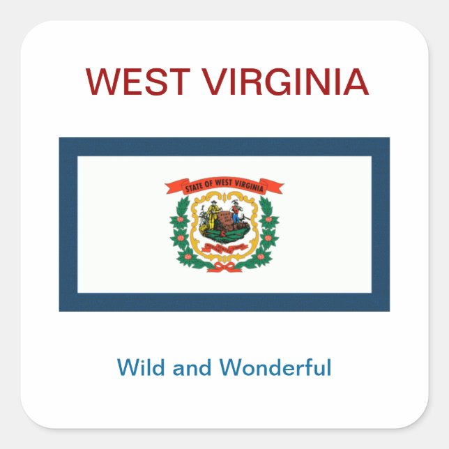 WESTVIRGINIA FLAG- UND MOTTO-Aufkleber Quadratischer Aufkleber (Vorderseite)