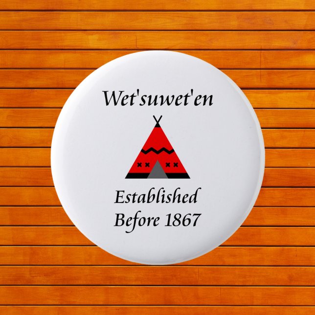Wet'suwet'en Canada wurde vor 1867 gegründet Button (Von Creator hochgeladen)