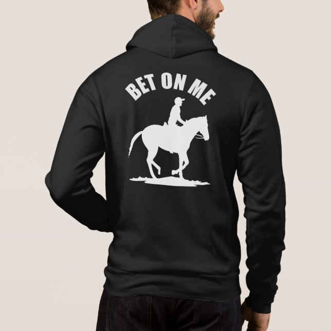 Wette auf mich - Pferderennbahn Hoodie (Rückseite)