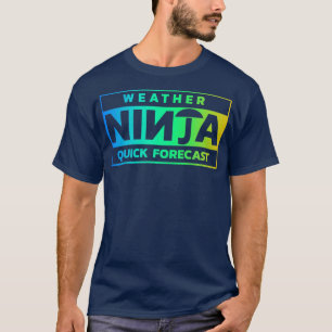Wetterninja (3) T-Shirt