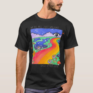 Wex27re alle nur zu Fuß einander Zuhause T-Shirt