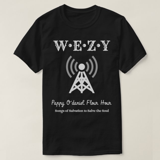 WEZY Radio Station o Brother where Art you T-Shirt (Design vorne)