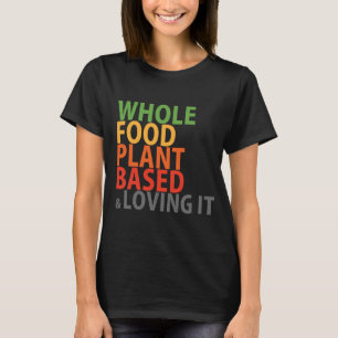 WFPB u. Lieben es - T-Shirt