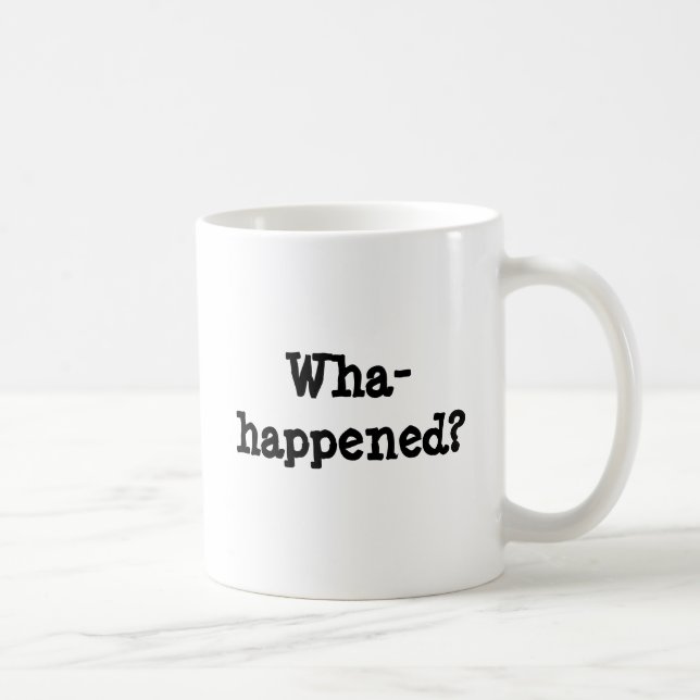 Wha-geschehen? Kaffeetasse (Rechts)