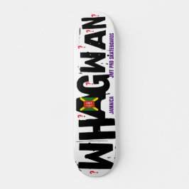 WHA GWAN ? 7 3/4" Skateboard Deck