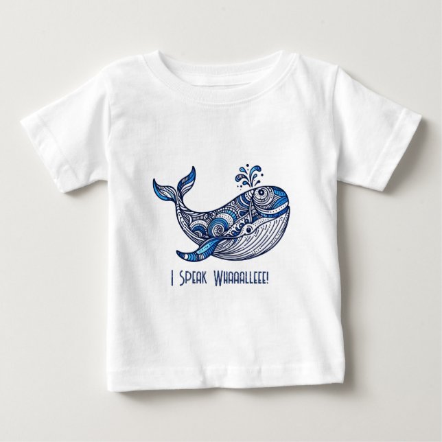 Whale: Ich spreche Whaaalleee! Baby T-shirt (Vorderseite)