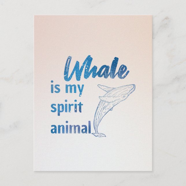 Whale is my spirit animal postkarte (Vorderseite)