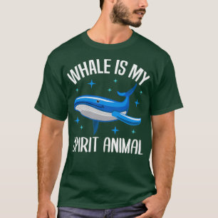 Whale Spirit Animal Sea Animes Funny Zitat Geschen T-Shirt