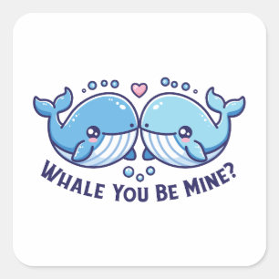 Whale you be mine Valentines Pub Quadratischer Aufkleber