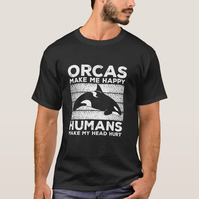 Whales  Orca  Orcas Make Me Happy Long Sleeve T-Shirt (Vorderseite)