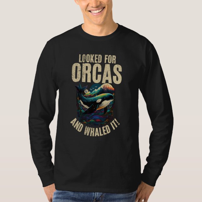 Whales Watch Dolphin Pottwhal  Saying Orca Whale   T-Shirt (Vorderseite)