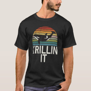 Whales Watch Dolphin Pottwhal Sprichwort Orca Whal T-Shirt