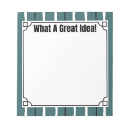 What A Great Idea! Notizblock