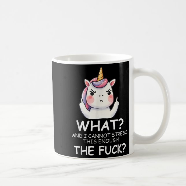 What &amp; I Cannot Stress This Enough The Fck Sig Kaffeetasse (Rechts)