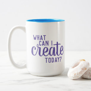 "What Can I Create Today?" Artist Mug Zweifarbige Tasse