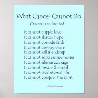 What Cancer Cannot Do Poem Poster Print