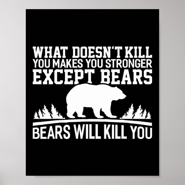 What Doesn't Kill You Makes You Stronger Except Be Poster (Vorne)