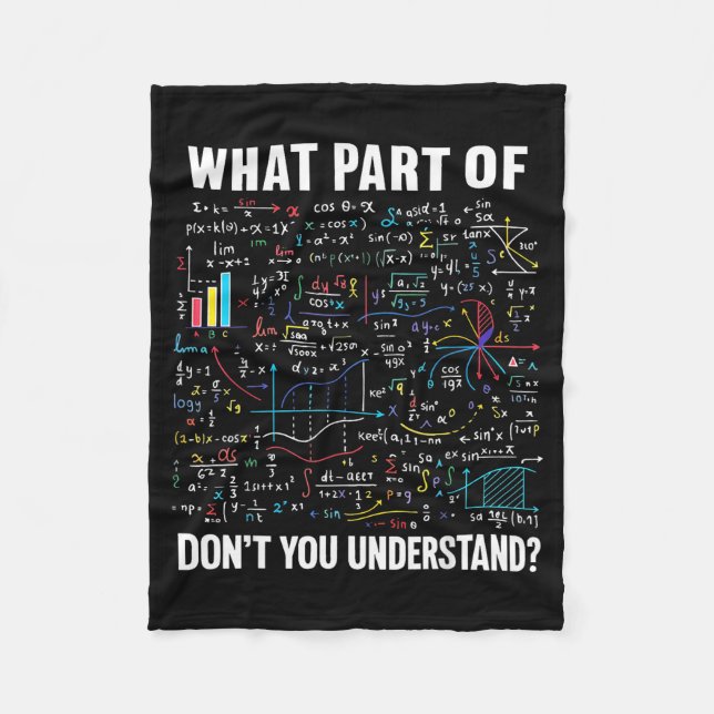 What Part Of Don't You Understand _ Funny Math Tea Fleecedecke (Vorderseite)