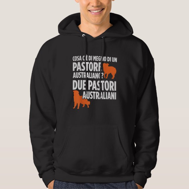 What s better than an Australian Shepherd Two Shep Hoodie (Vorderseite)