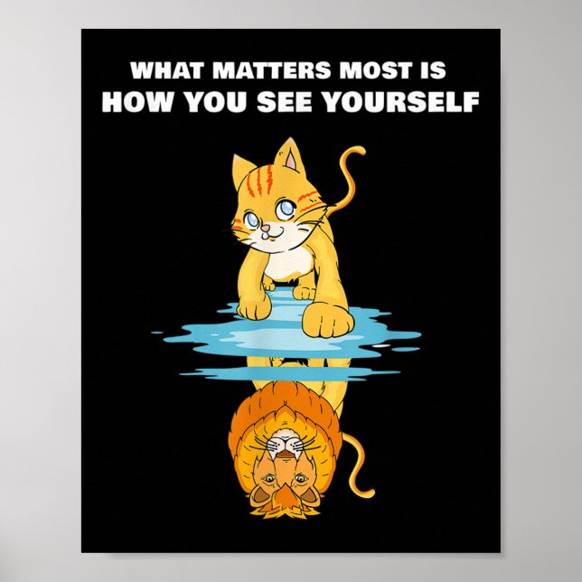 What S Most Is How You See Yourself Motivational L Poster (Vorne)