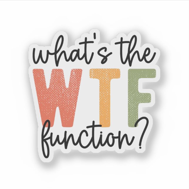 What’s the Function? – ABA, Special Ed Teacher Aufkleber (Vorderseite)