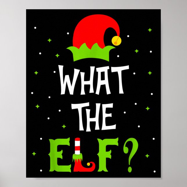 What The Elf Family Matching Funny Christmas Gift  Poster (Vorne)