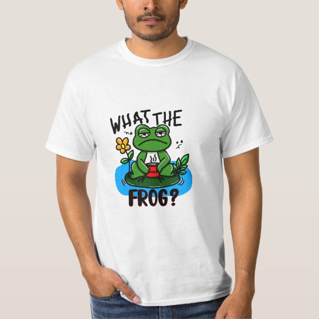 What the frog? T-Shirt (Vorderseite)