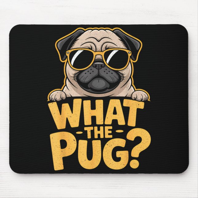 What The Pug For Kids Boys Funny Dog Lover Pun  Mousepad (Vorne)