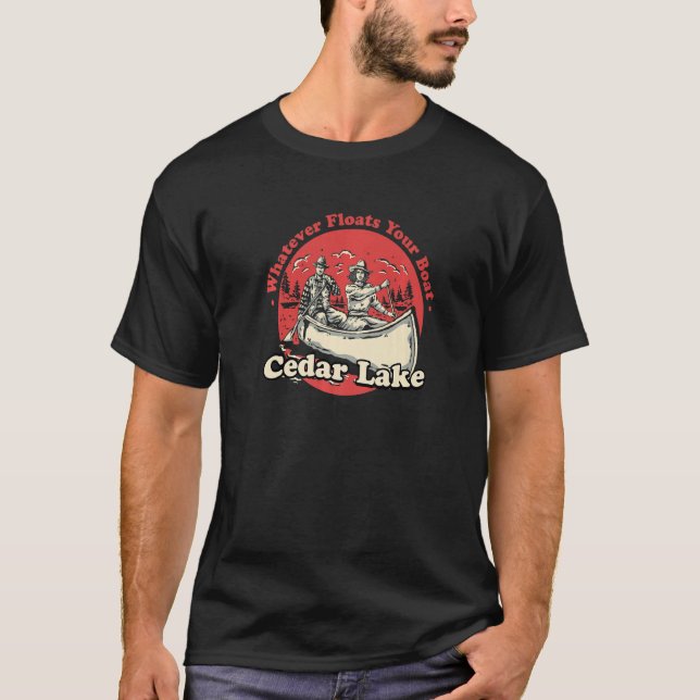 Whatever Floats Your Boat Cedar Lake Sayings India T-Shirt (Vorderseite)