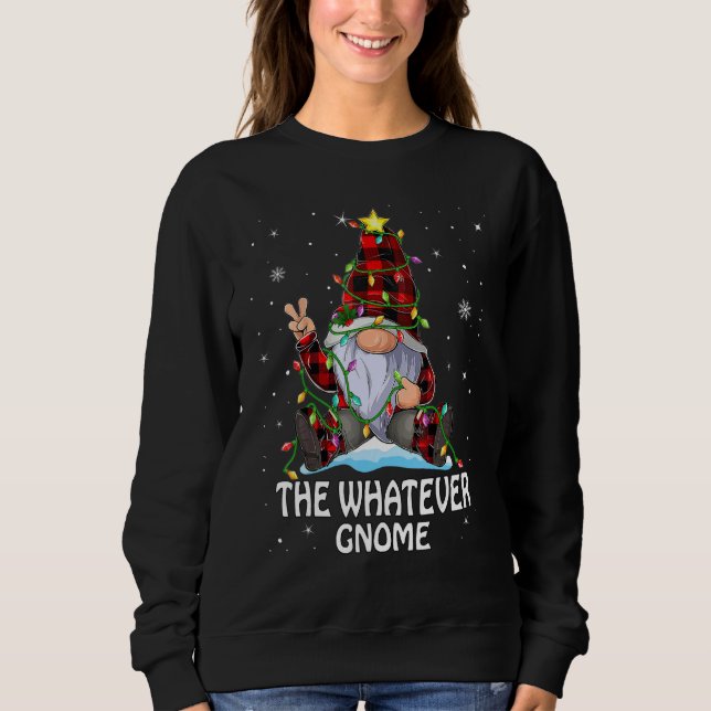 Whatever Gnome Buffalo Plaid Matching Christmas Tr Sweatshirt (Vorderseite)