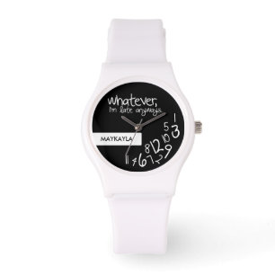 Whatever, ich bin'm late anyways armbanduhr