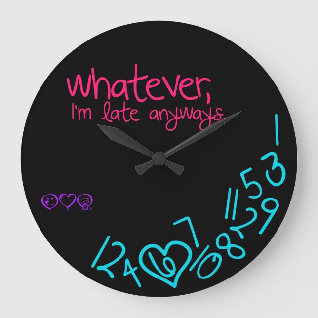 whatever, i'm late anyways - pink, purple and aqua große wanduhr (Vorderseite)