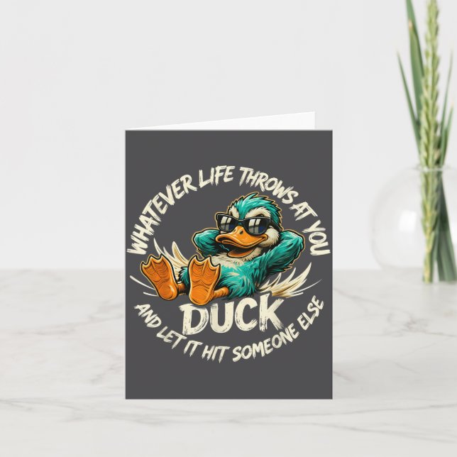 Whatever Life Throws At You Duck Funny Quote Humor Karte (Vorderseite)