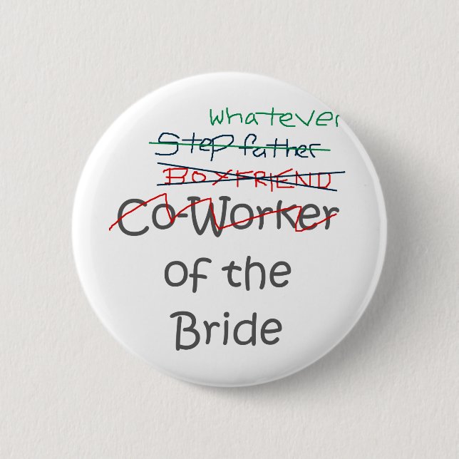 Whatever of the Bride Button (Vorderseite)