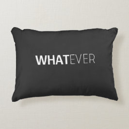 "WHATEVER"-SCHWARZ DEKOKISSEN